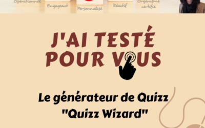 J’ai testé pour vous, l’IA générateur de Quiz de « Quiz Wizard »